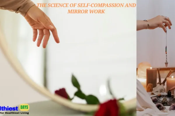 Self-Compassion Mirror Ritual: Heal Anxiety and Burnout with One Sentence Self-Compassion Mirror Ritual Heal Anxiety and Burnout with One Sentence