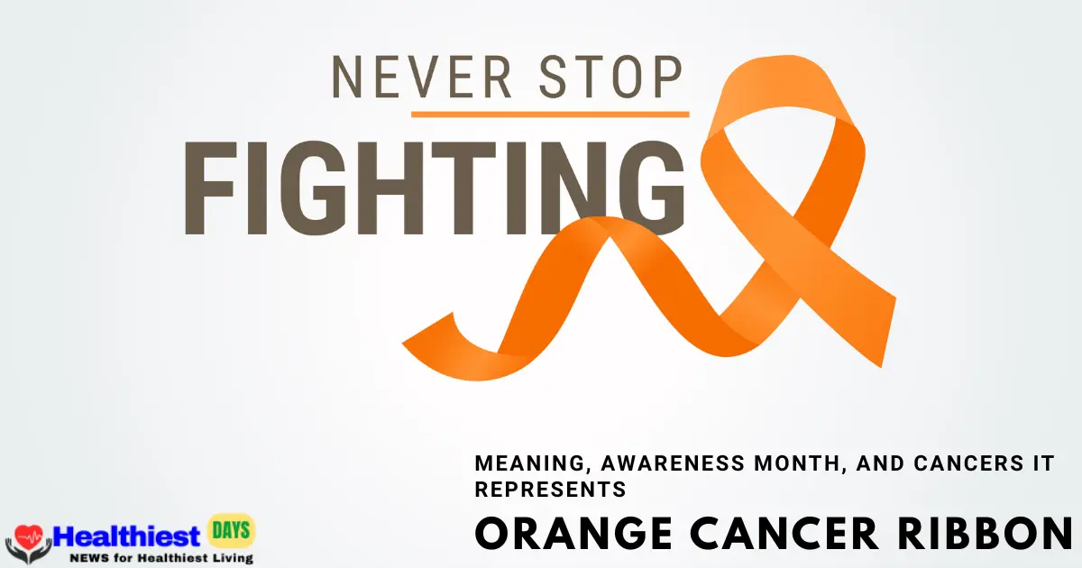Orange Cancer Ribbon: Meaning, Cancers Represented, Awareness Month & How to Support
